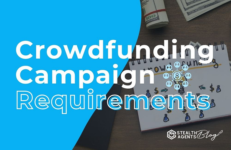 Crowdfunding Campaign Requirements