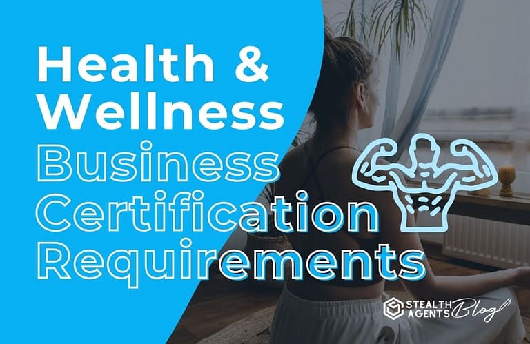 Health and Wellness Business Certification Requirements