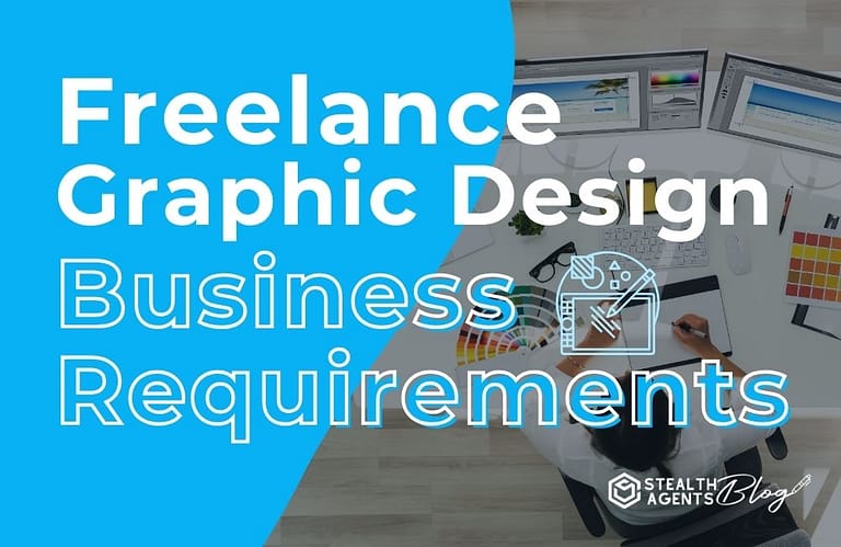 Freelance Graphic Design Business Requirements