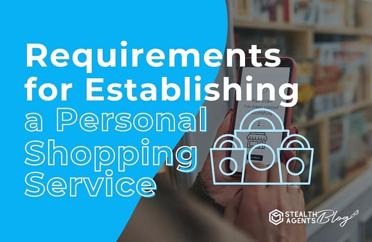Requirements for Establishing a Personal Shopping Service