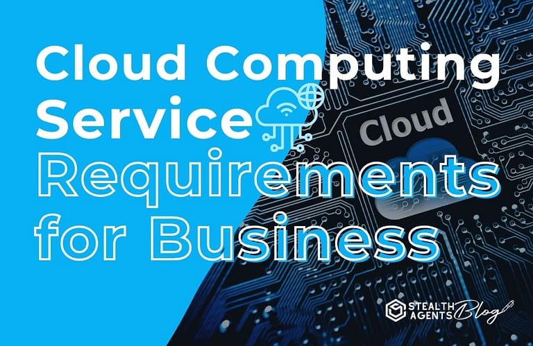Cloud Computing Service Requirements for Businesses