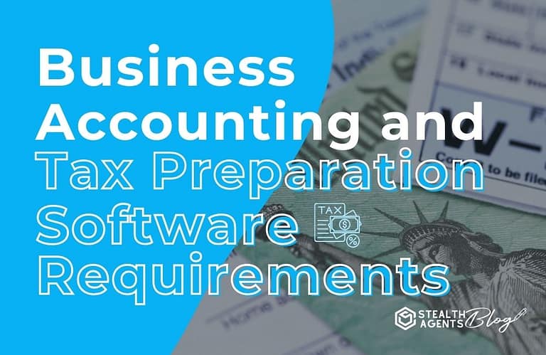 Business Accounting and Tax Preparation Software Requirements