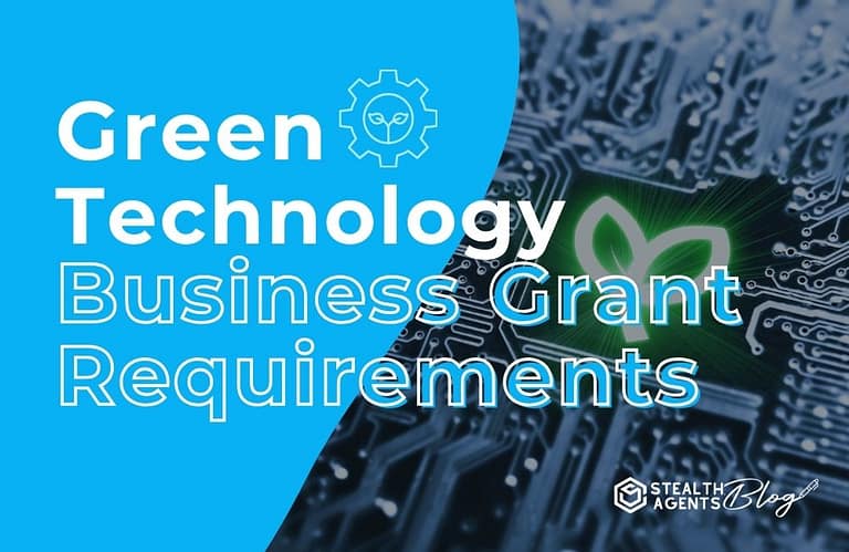 Green Technology Business Grant Requirements