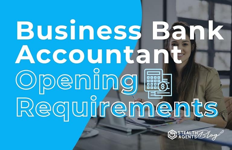 Business Bank Account Opening Requirements