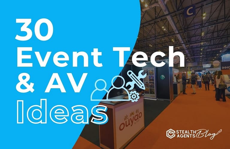 30 Event Tech & AV Ideas