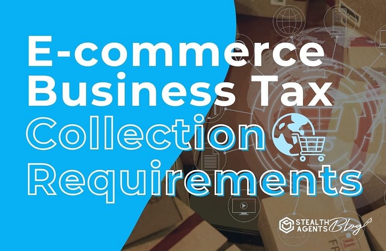 E-commerce Business Tax Collection Requirements