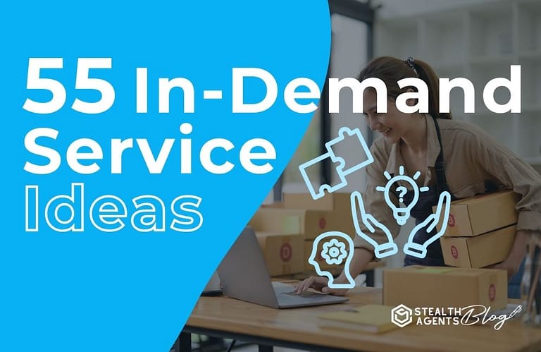 55 In-Demand Service Ideas