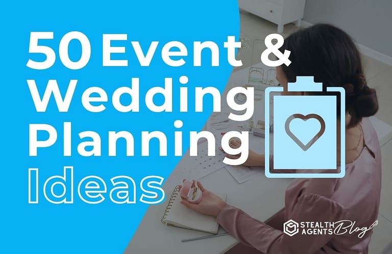 50 Event & Wedding Planning Ideas