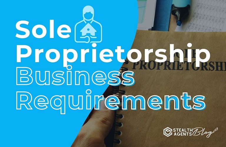 Sole Proprietorship Business Requirements