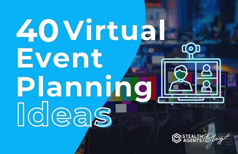 40 Virtual Event Planning Ideas
