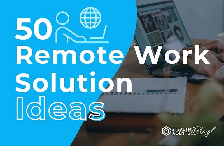 50 Remote Work Solution Ideas