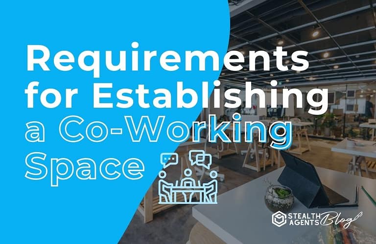 Requirements for Establishing a Co-Working Space