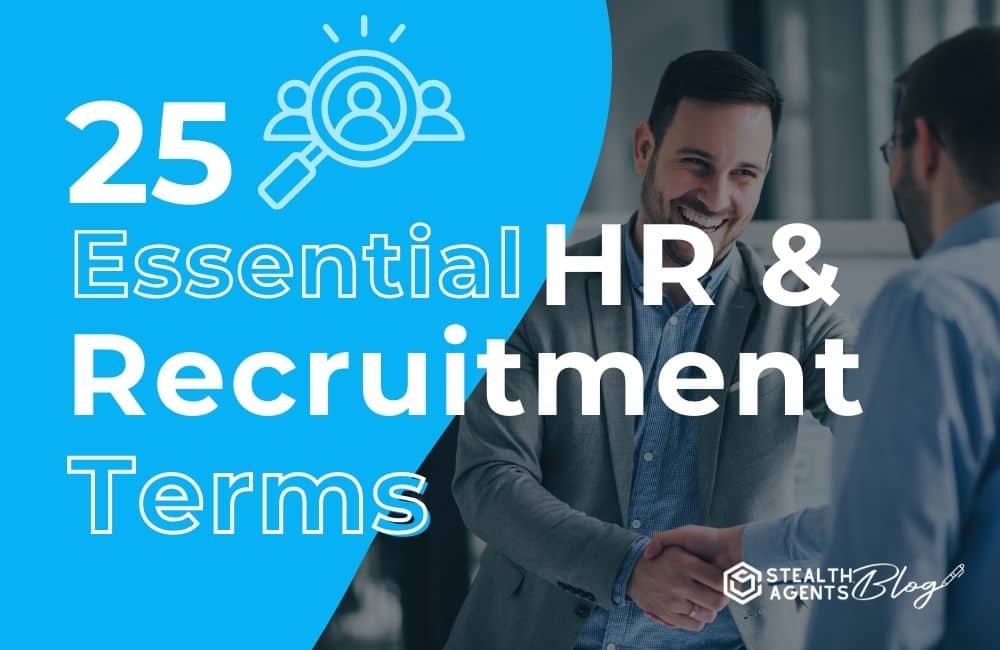 25 Essential HR and Recruitment Terms