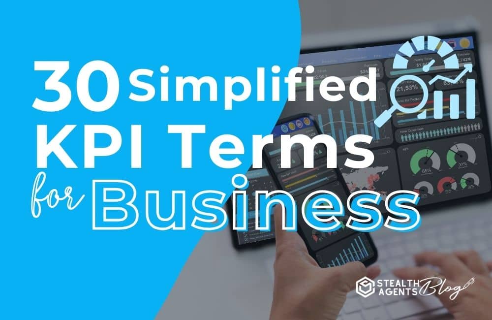 30 Simplified KPI Terms for Business