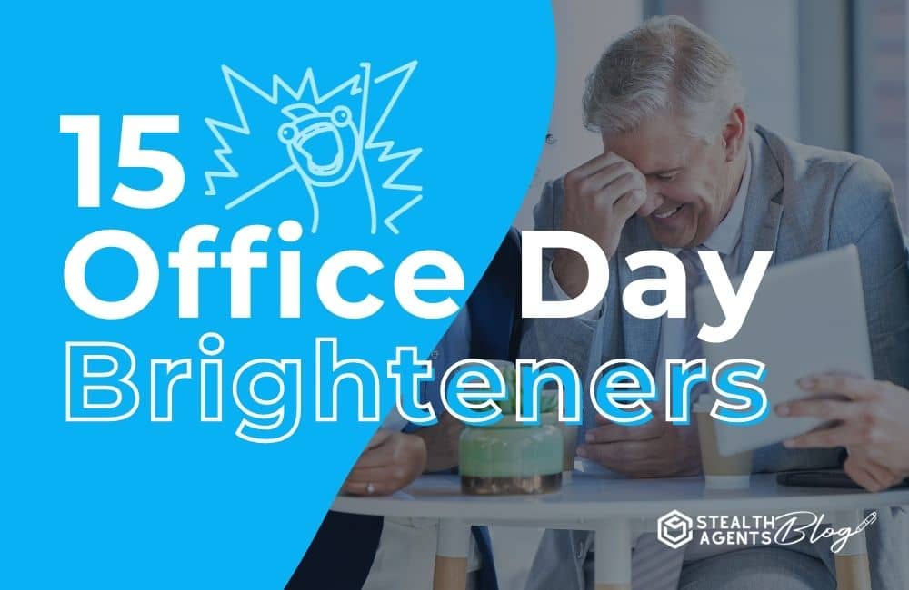 15 Office Day Brighteners