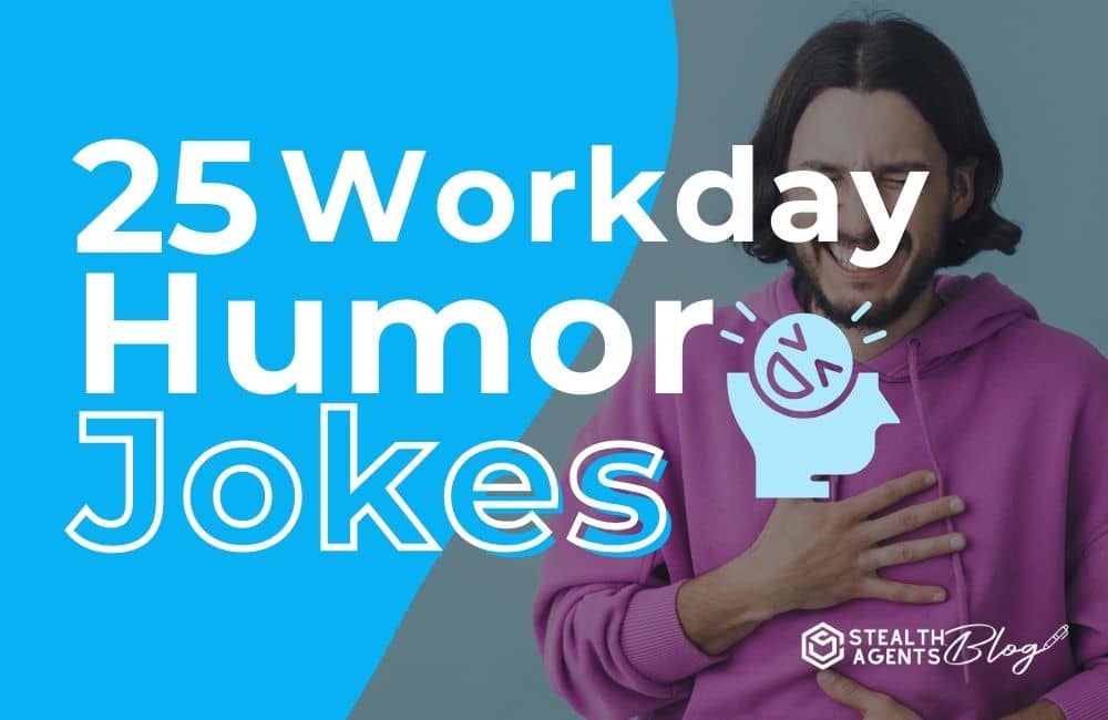 25 Workday Humor Jokes