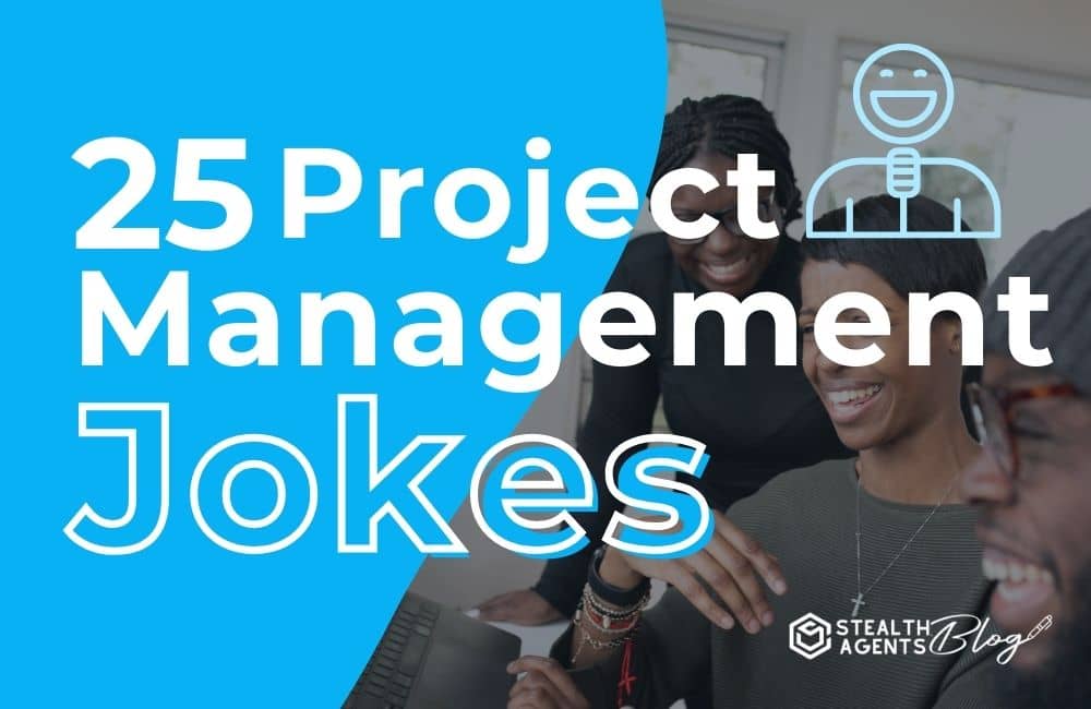 25 Project Management Jokes