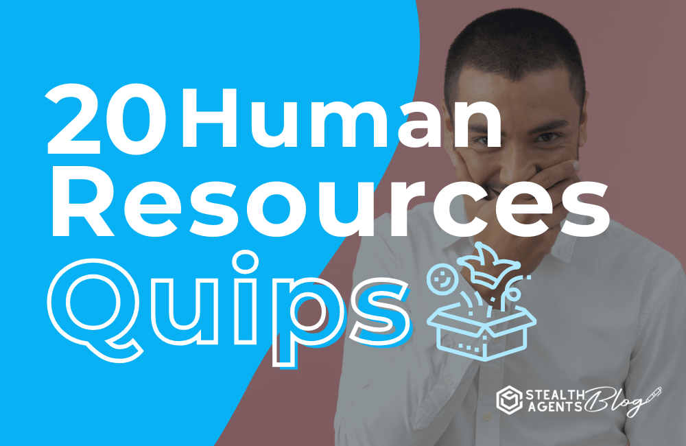 20 Human Resources Quips