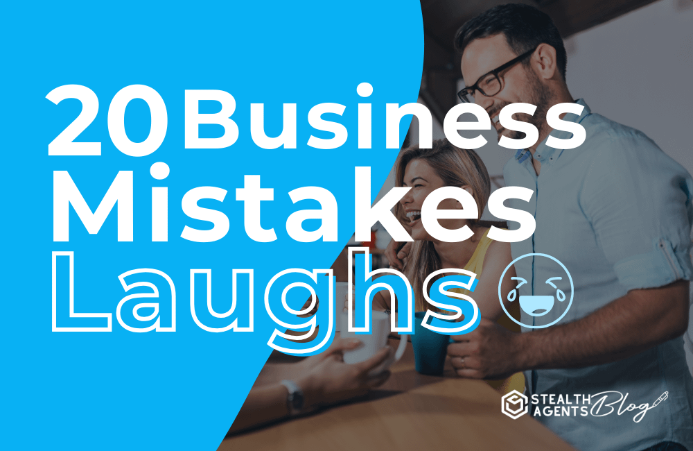20 Business Mistakes Laughs