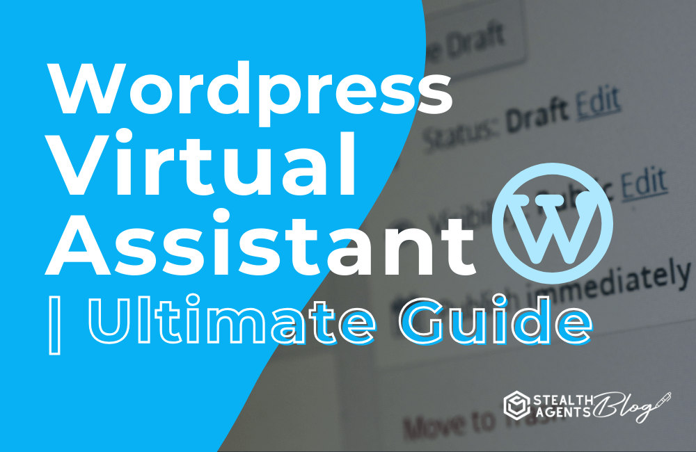 WordPress Virtual Assistant | Ultimate Guide