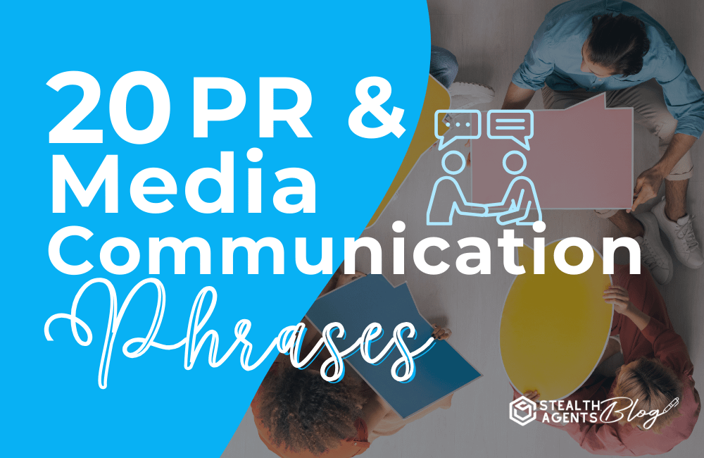 20 PR and Media Communication Phrases