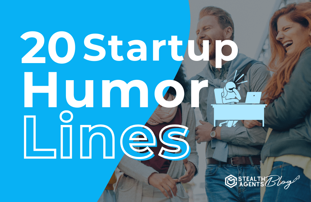 20 Startup Humor Lines