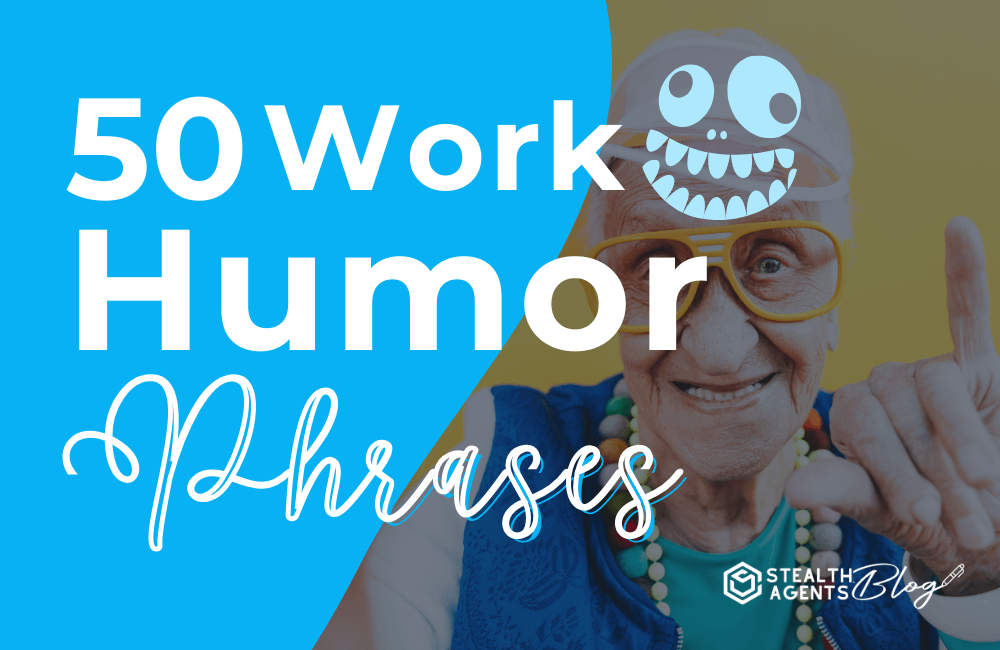 50 Work Humor Phrases