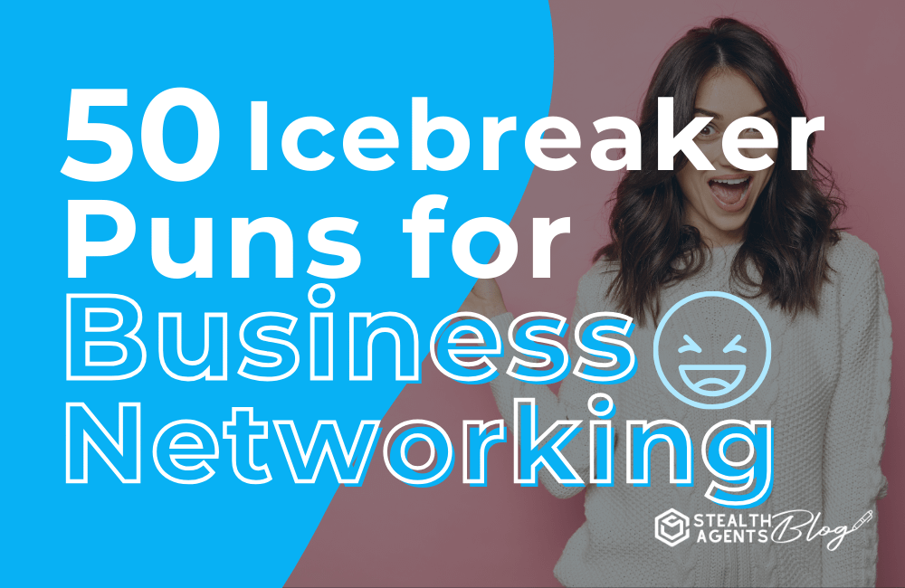 50 Icebreaker Puns for Business Networking