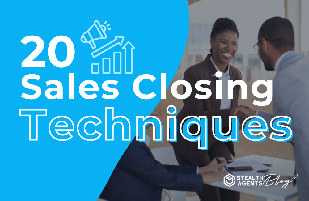 20 Sales Closing Techniques