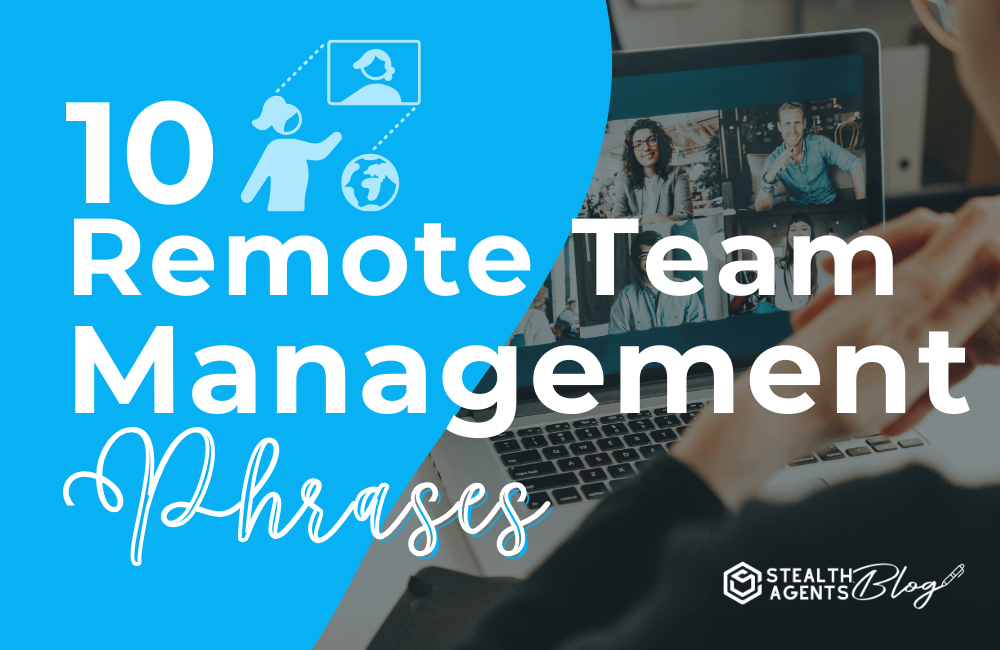 10 Remote Team Management Phrases