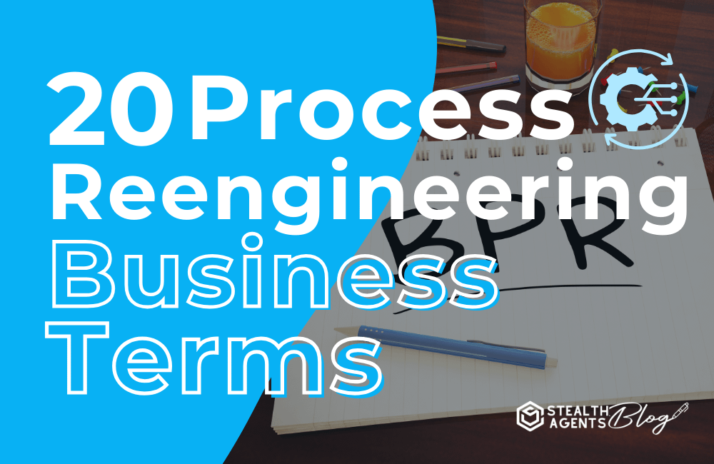 20 Process Reengineering Business Terms