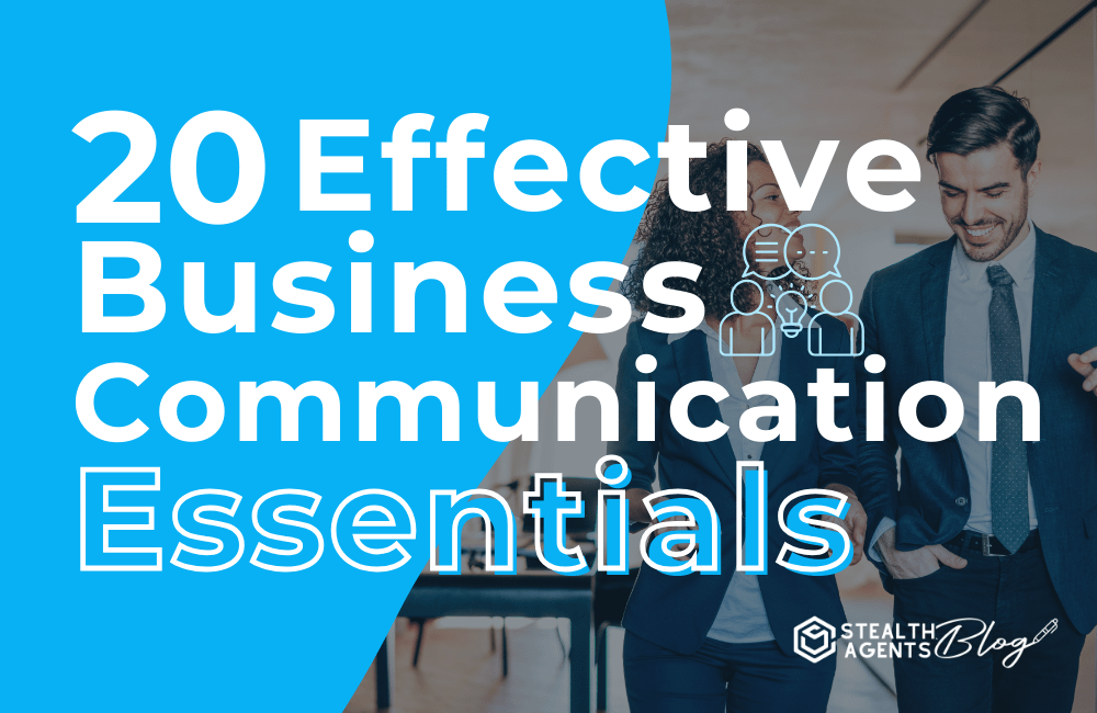 20 Effective Business Communication Essentials