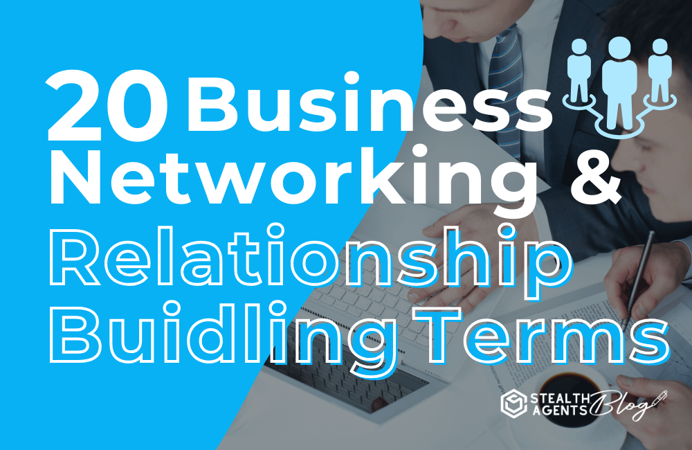 20 Business Networking & Relationship Building Terms