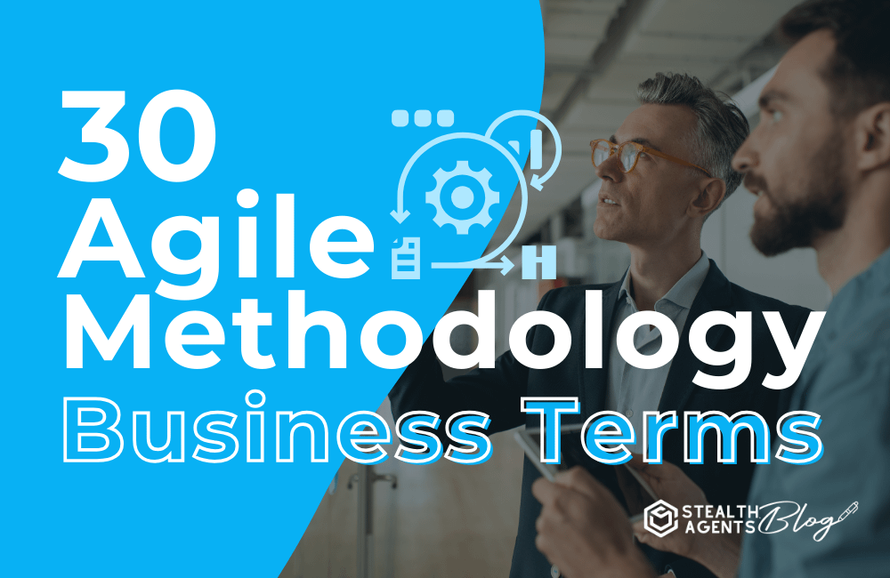 30 Agile Methodology Business Terms