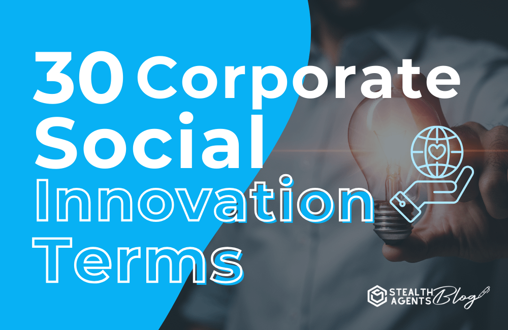 30 Corporate Social Innovation Terms