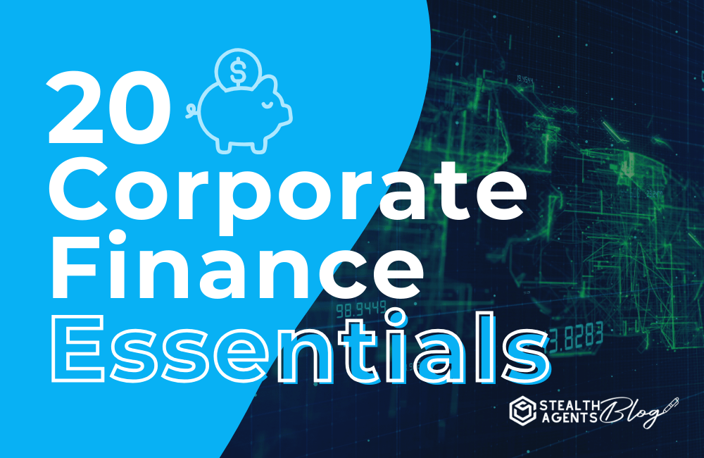 20 Corporate Finance Essentials