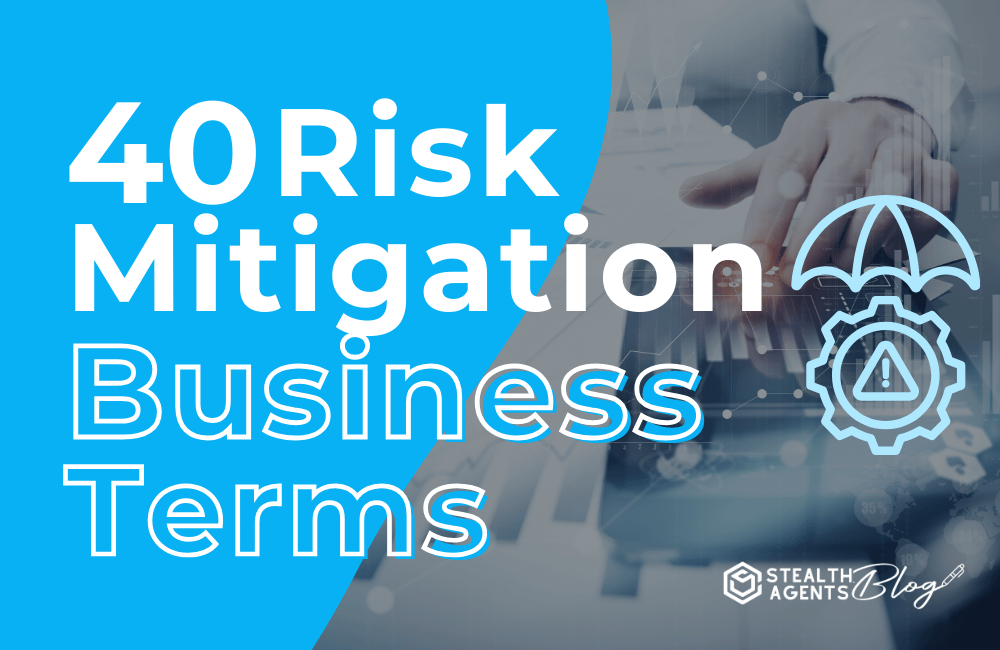 40 Risk Mitigation Business Terms
