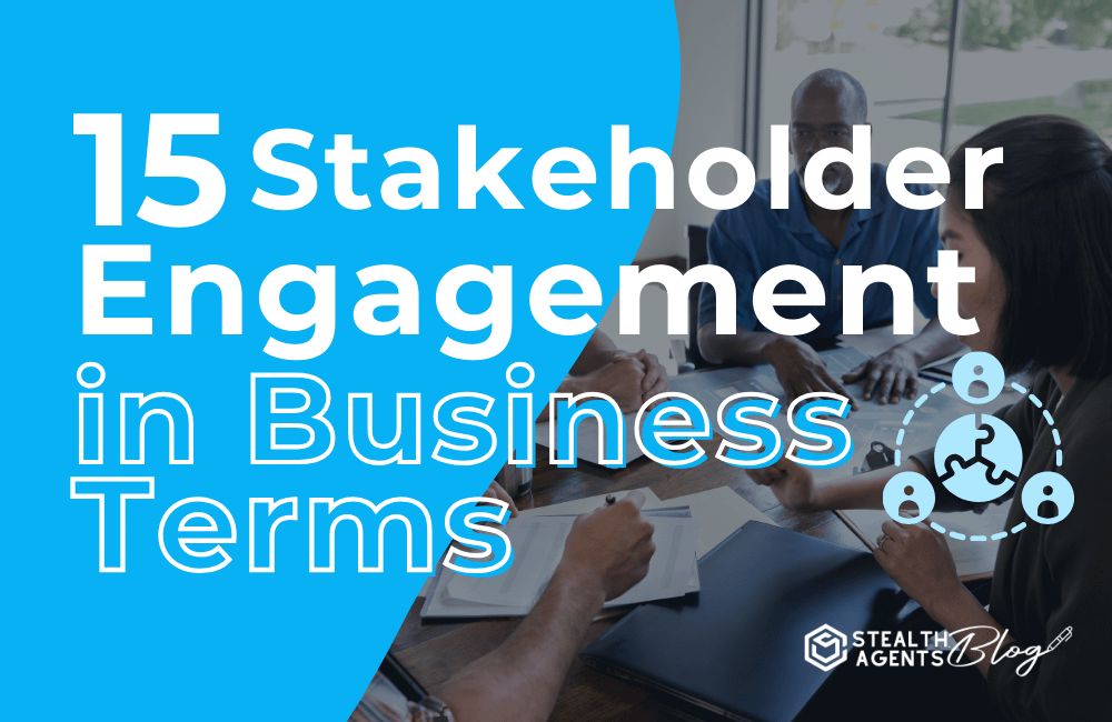 15 Stakeholder Engagement in Business Terms