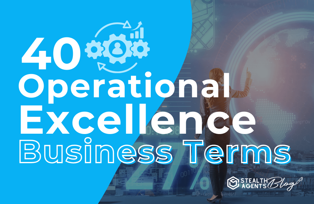 40 Operational Excellence Business Terms