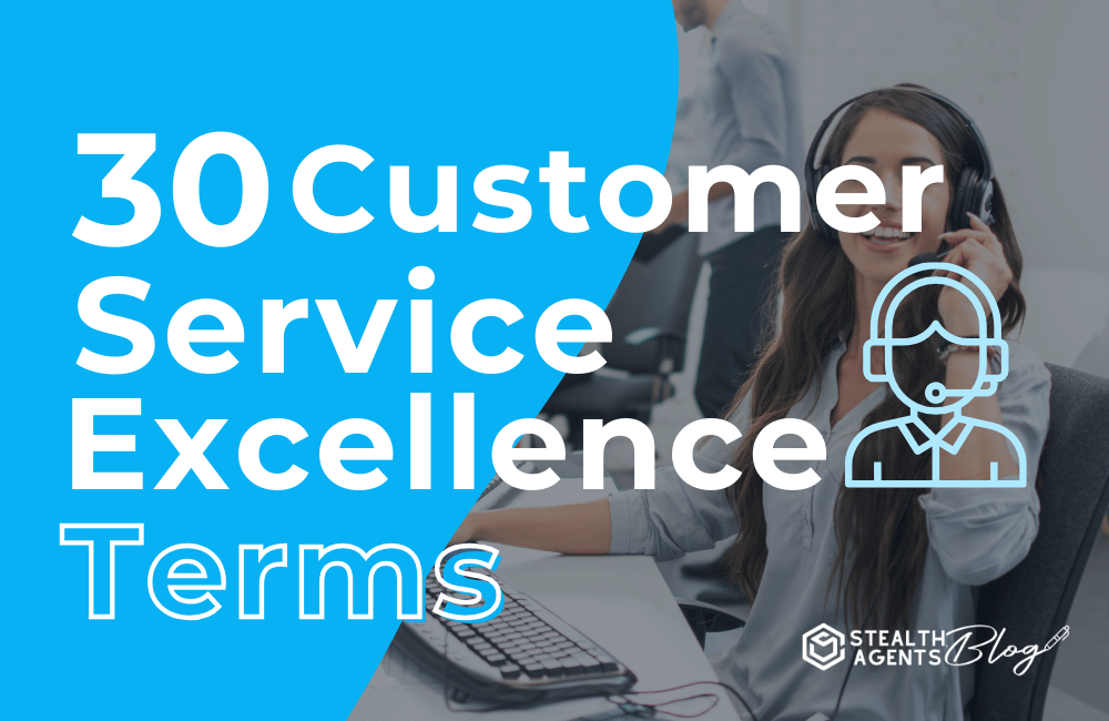30 Customer Service Excellence Terms