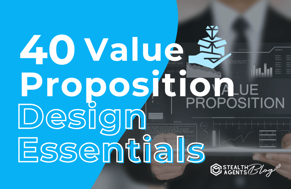 40 Value Proposition Design Essentials
