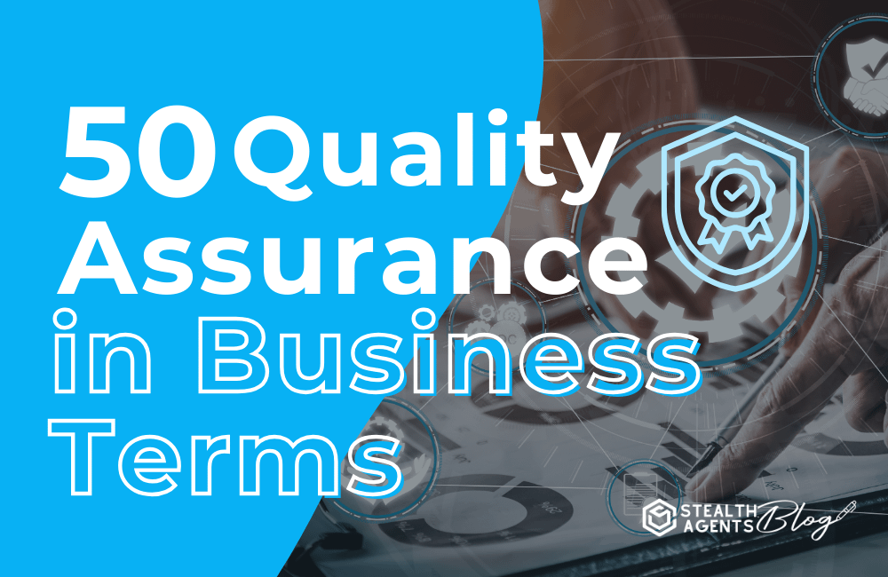 50 Quality Assurance in Business Terms