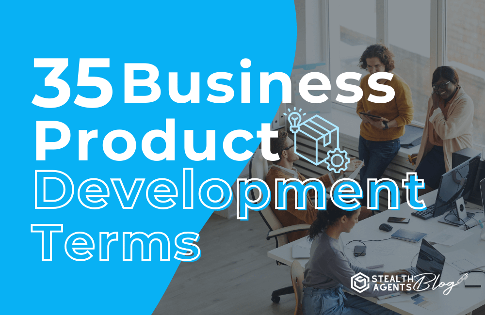 35 Business Product Development Terms