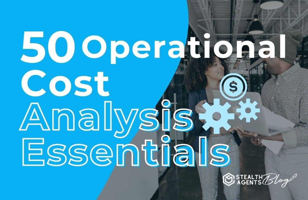 50 Operational Cost Analysis Essentials