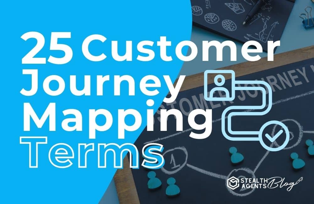 25 Customer Journey Mapping Terms