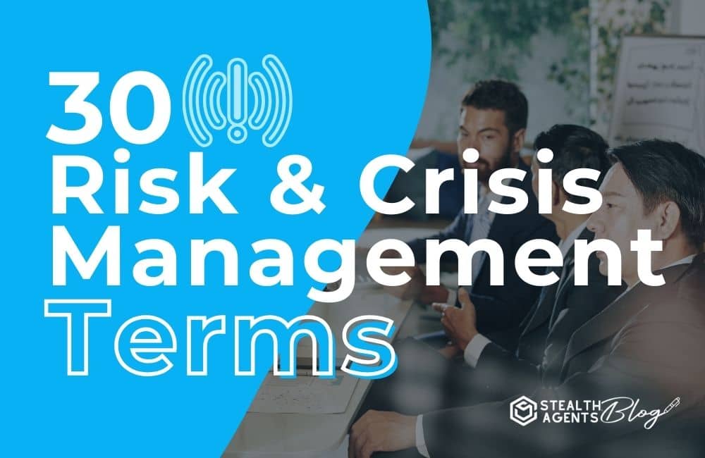 30 Risk & Crisis Management Terms
