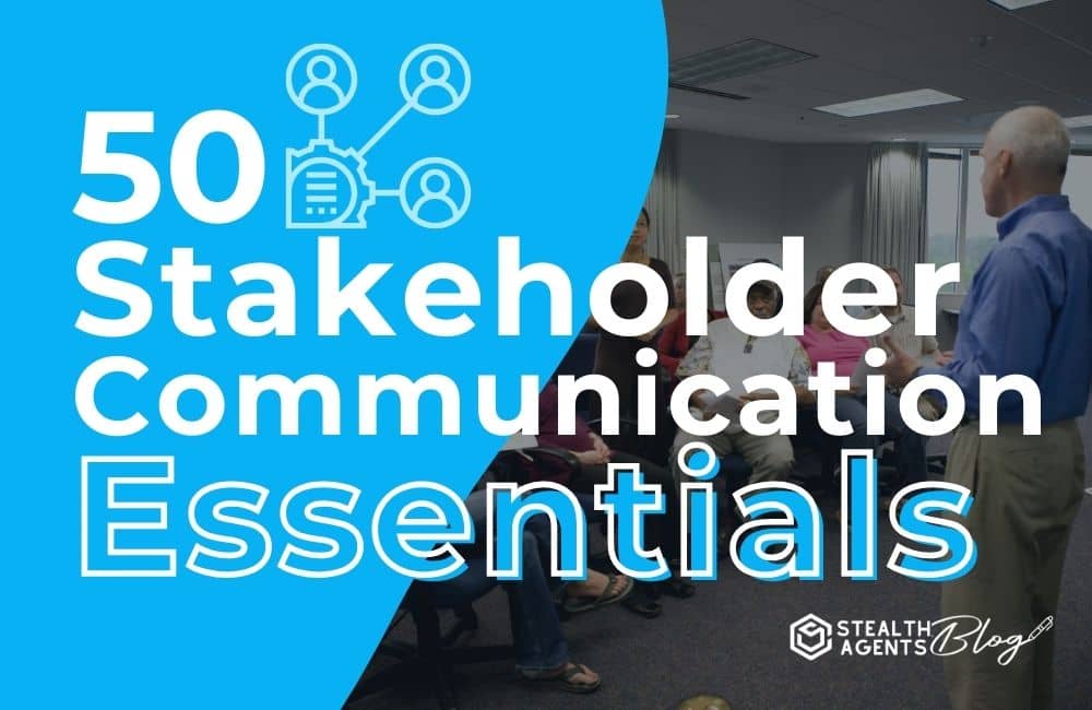 50 Stakeholder Communication Essentials