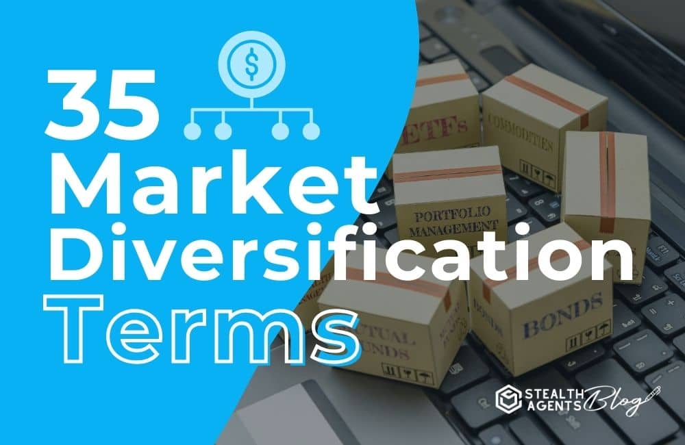 35 Market Diversification Terms