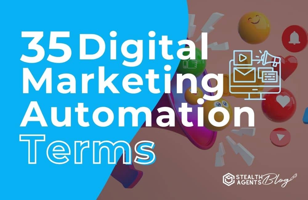 35 Digital Marketing Automation Terms
