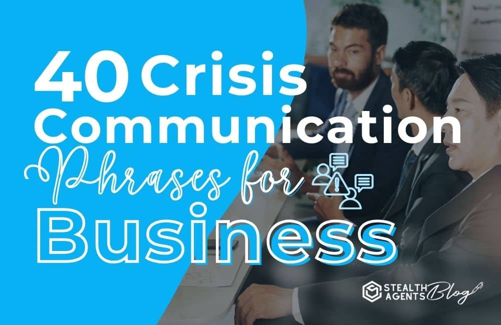 40 Crisis Communication Phrases for Business